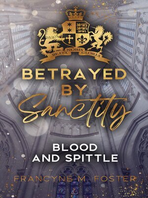 cover image of Betrayed by Sanctity